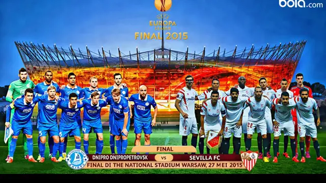 Final Liga Europa memertemukan Dnipro Dnipropetrovsk melawan Sevilla.