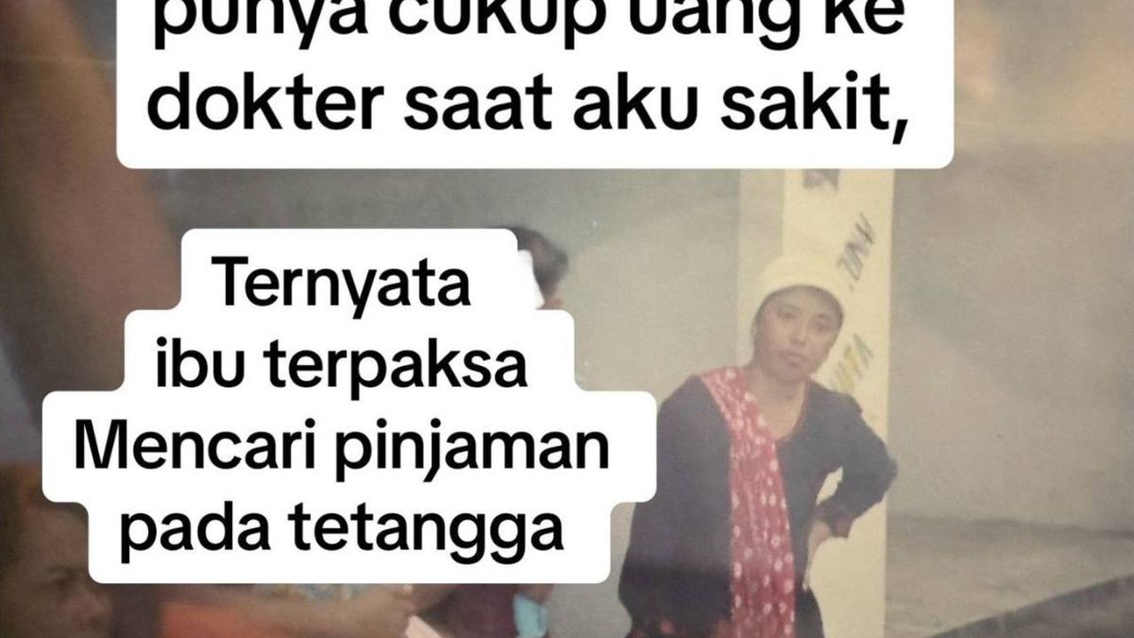"Ibu bilang kita masih punya cukup uang ke dokter saat aku sakit. Ternyata Ibu terpaksa mencari pinjaman pada tetangga," paparnya. <br>