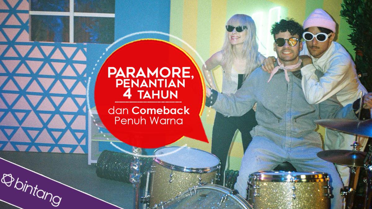 Paramore, Penantian 4 Tahun dan Comeback Penuh Warna