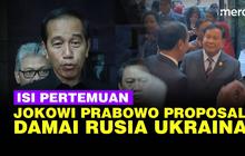 VIDEO: Isi Pertemuan Jokowi Prabowo Bahas Proposal Damai Rusia Ukraina Viral Ditolak