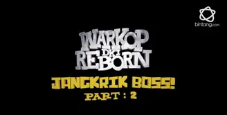 Edisi spesial Bintang Movie Review Bersama cast Warkop DKI Reborn "Jangkrik Boss! Part 2"
