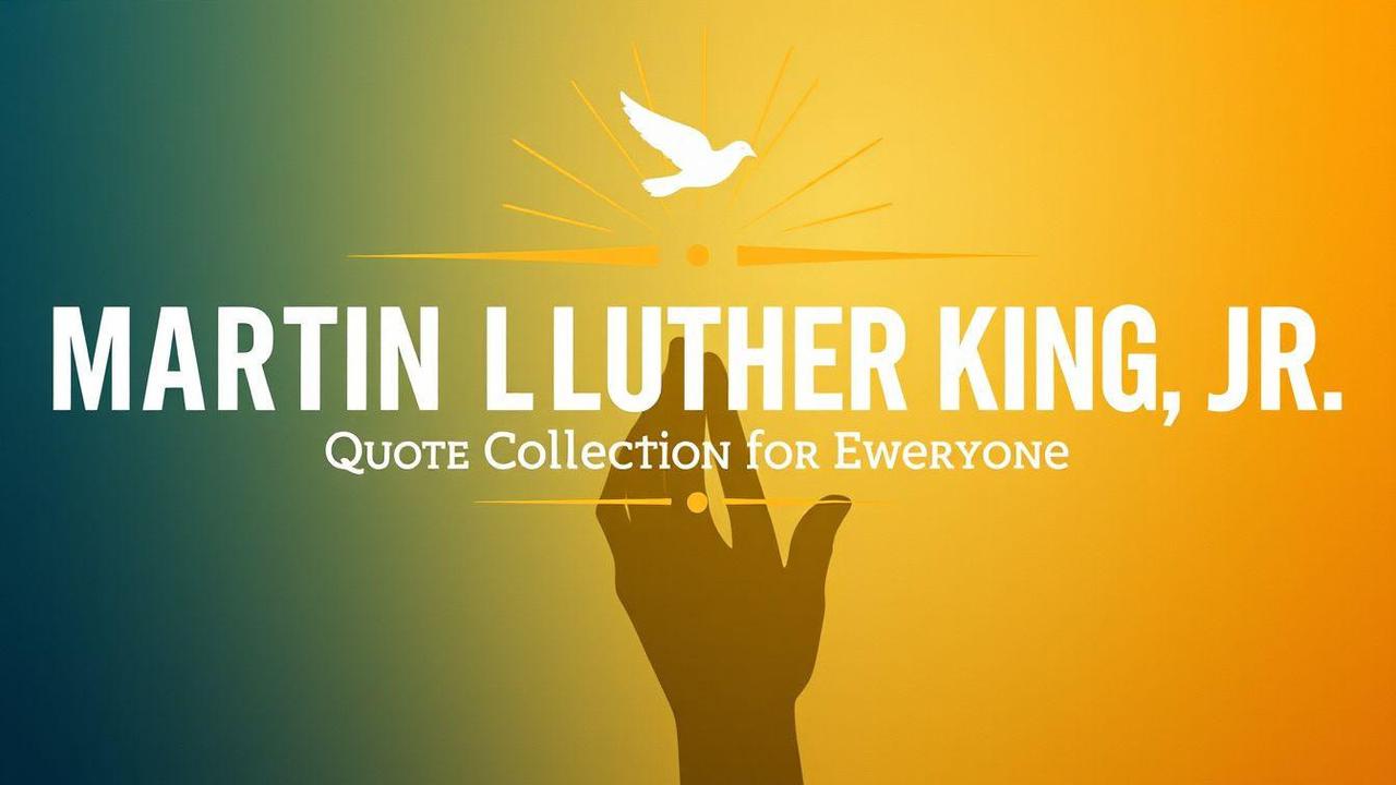 Martin Luther King Quotes