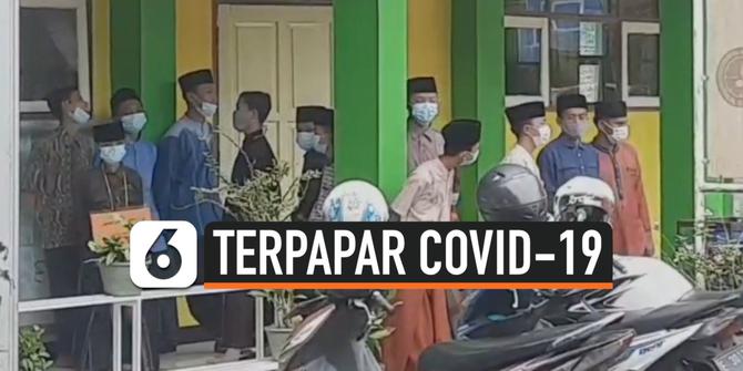 VIDEO:  Belasan Santri Terpapar Covid-19