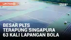 PLTS Terapung di Tengeh Reservoir, Singapura ini memiliki luas sebesar 45 hektar atau setara dengan 63 lapangan bola. Setiap panel surya terbuat dari food grade plastic agar tidak mencemari waduk yang jugalah menjadi suplai air minum masyarakat.