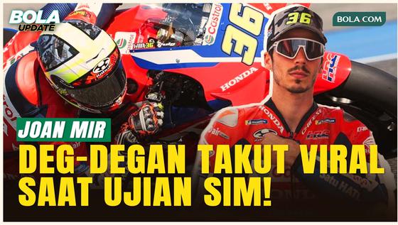 Cerita Lucu Joan Mir saat Ujian SIM: Kalau Tidak Lulus Ujian Pasti Saya Muncul di Media