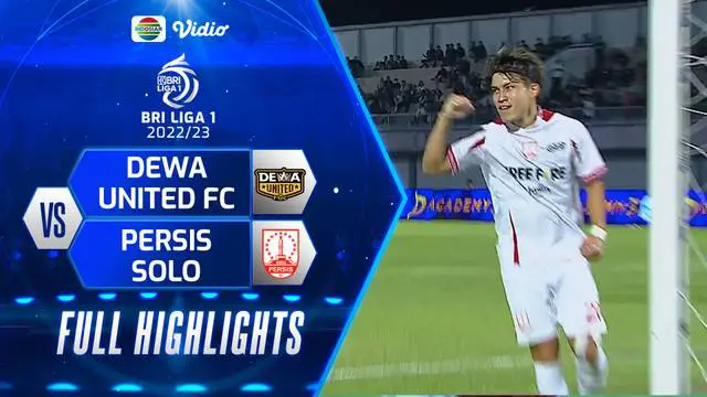 Berita videp highlights BRI Liga 1, pertandingan antara Dewa United melawan Persi Solo pada pekan ke-18 BRI Liga 1 2022/2023 di Stadion Indomilk Arena, Sabtu (14/1/2023) malam hari WIB.