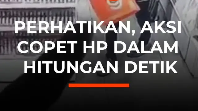 Perhatikan, Aksi Copet HP Dalam Hitungan Detik