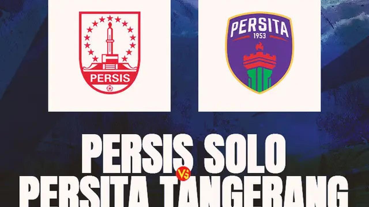 Hasil BRI Liga 1: Kandaskan Persita di Manahan, Persis Jaga Asa Selamat