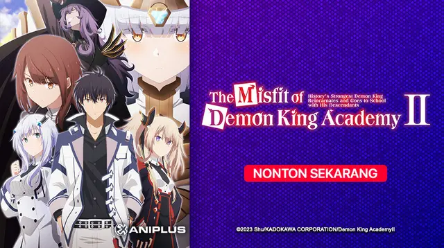 Nonton The Misfit of Demon King Academy Ⅱ (Dok.Vidio)