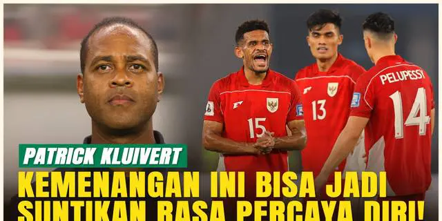 VIDEO: Timnas Indonesia Bantai Chinese Taipei, Patrick Kluivert Sebut Kepercayaan Diri Tim Melesat
