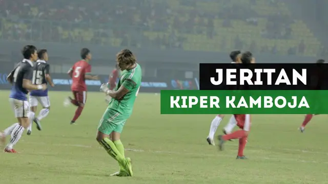 VIDEO: Ini Suara Jeritan Kiper Kamboja Saat Kalah dari Timnas Indonesia