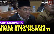 VIDEO: Plt Menpora Ajak Rakyat Hormati Israel Meskipun Musuh