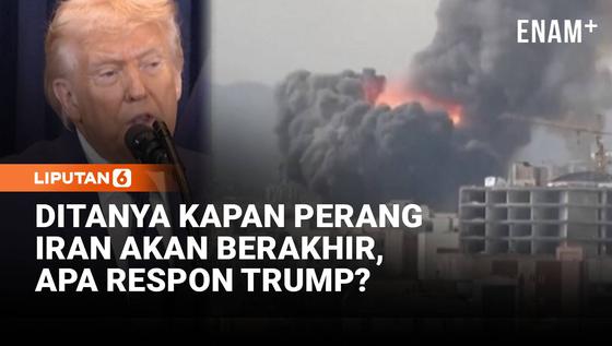 Masuk Pekan Kedua, Trump Didesak Soal Kapan Perang Iran Akan Berakhir