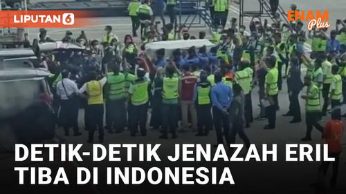 VIDEO: Momen Kedatangan Jenazah Eril di Indonesia