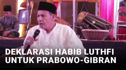 VIDEO: Habib Luthfi bin Yahya Deklarasi Dukung Prabowo-Gibran