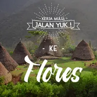 Kerja Mulu, Jalan Yuk ke Flores. (Digital Imaging: M. Iqbal Nurfajri/Bintang.com)