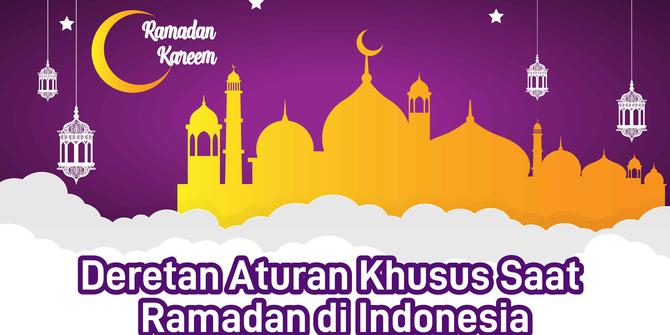 VIDEO: Deretan Aturan Khusus Saat Ramadan di Indonesia