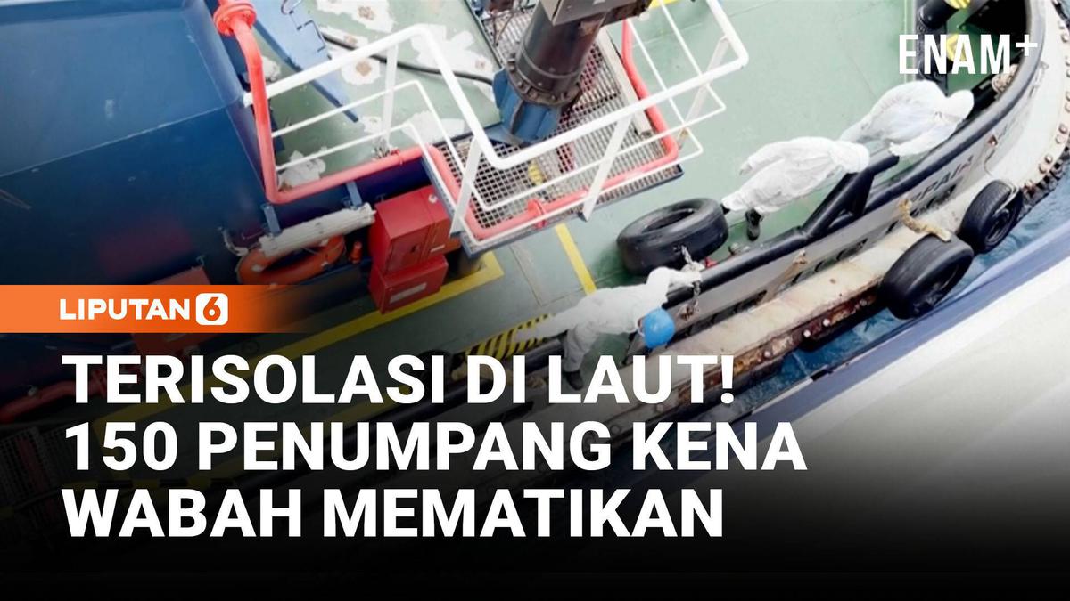 Terjebak di Laut! 150 Penumpang Kena Wabah Mematikan