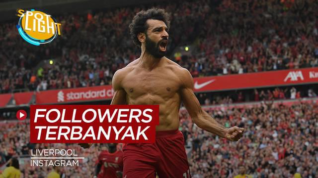 Berit video spotlight kali ini membahas tentang empat penggawa Liverpool dengan jumlah pengikut Instagram terbanyak.