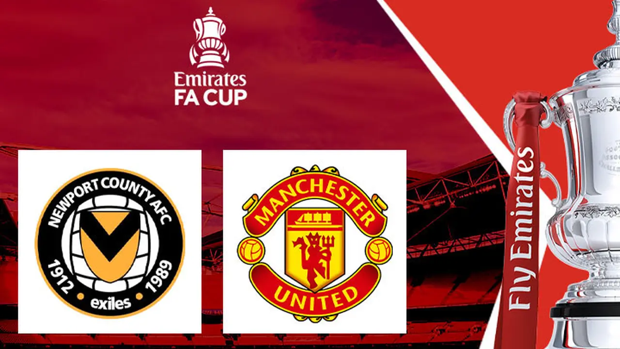 Piala FA - Newport County Vs MU