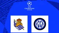 Link Live Streaming Liga Champions: Real Sociedad Vs Inter Milan