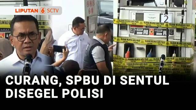 Diduga curang, sebuah SPBU di Sentul, Kabupaten Bogor, Jawa Barat, disegel oleh polisi pada Rabu siang. Dalam aksinya pengelola SPBU menggunakan sebuah perangkat elektronik tambahan untuk mengurangi takaran hingga sekitar 4 persen dari volume bahan b...