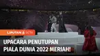Di penghujung perhelatan pesta sepak bola dunia di Qatar, upacara penutupan digelar meriah. Penyanyi Davido dan Aisha, didaulat menyanyikan lagu resmi Piala Dunia 2022, "Hayya Hayya".