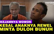 VIDEO: Duloh Cerita Kejamnya Wowon, Kesal Anaknya Rewel Langsung Perintah Bunuh