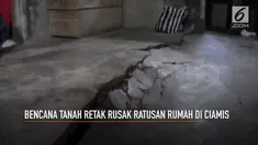 Pergeseran tanah merusak 4 kecamatan di Kabupaten Ciamis.
