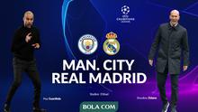 Liga Champions - Manchester City Vs Real Madrid - Head to Head (Bola.com/Adreanus Titus)