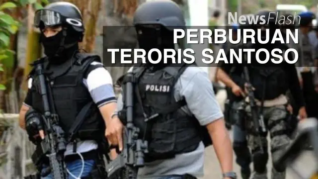 NEWS FLASH: Ramadan, Densus Tetap Kejar Teroris Santoso 