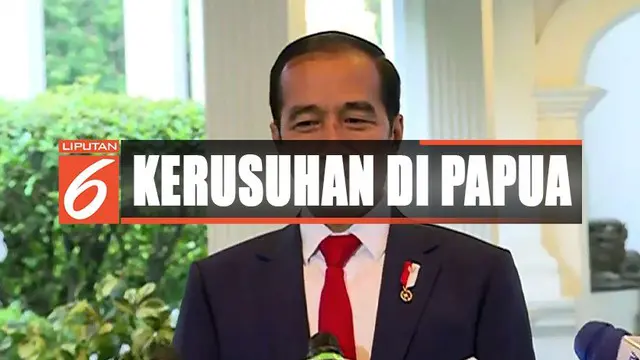 Pernyataan ini disampaikan Jokowi terkait kericuhan di Manokwari menyusul adanya aksi unjuk rasa memprotes persekusi warga terhadap mahasiswa Papua.