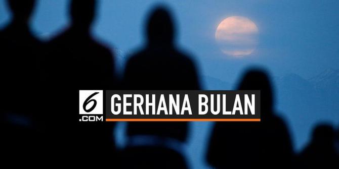VIDEO: Ingat, Besok akan Ada Gerhana Bulan Sebagian