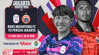 Link Live Streaming RANS Nusantara Vs Persija Jakarta di Vidio, 21 Juni 2023