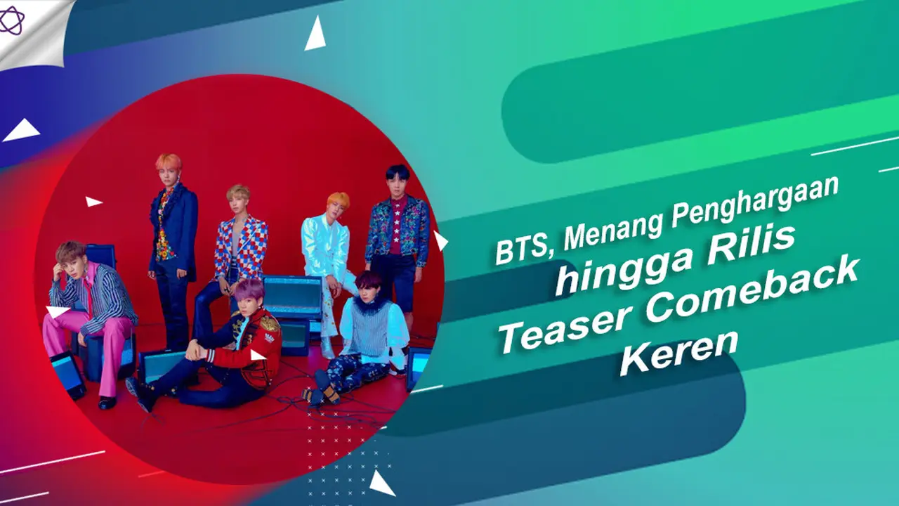[Bintang] BTS, Menang Penghargaan hingga Rilis Teaser Comeback Keren