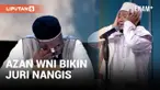 Juri Nangis Dengar Lantunan Azan WNI di Arab Saudi