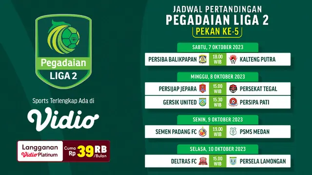 Jadwal dan Link Streaming Pegadaian Liga 2 Pekan 5 di Vidio