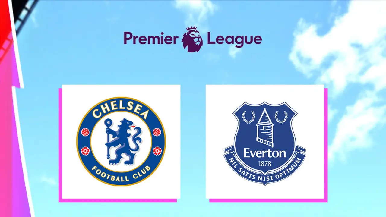 Liga Inggris - Chelsea Vs Everton