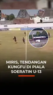 Miris, Tendangan Kungfu di Piala Soeratin U-13