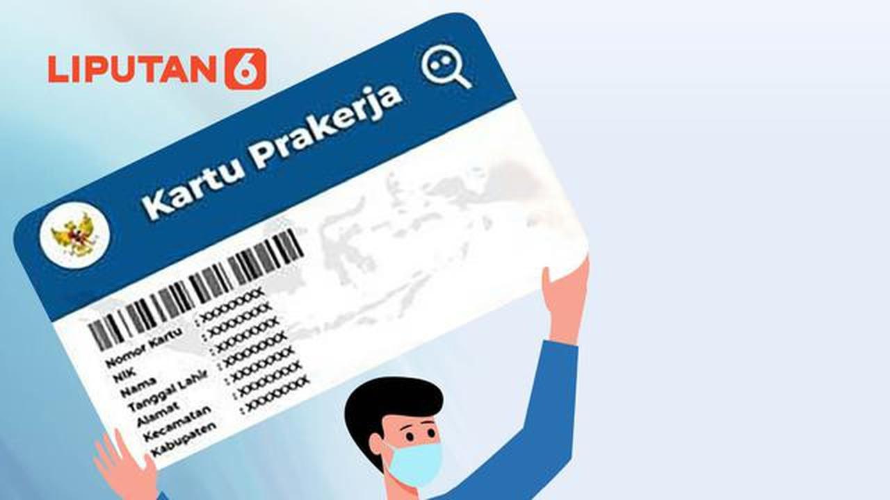 Cara Daftar Kartu Pra Kerja Secara Online, Simak Jadwal Gelombang 23 dan Syaratnya