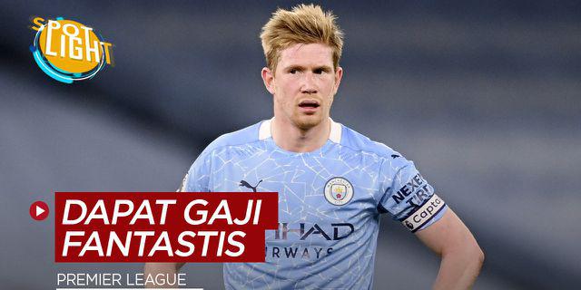 VIDEO: Kevin De Bruyne dan 3 Pemain Premier League yang Mengantongi Gaji Tertinggi