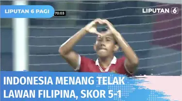 Timnas Indonesia U-19 mencatat kemenangan besar 5-1 atas Filipina, pada laga piala AFF U-19. Hasil ini semakin membuka peluang timnas untuk lolos ke babak semifinal.