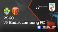 Liga 2 : PSKC Vs Badak Lampung