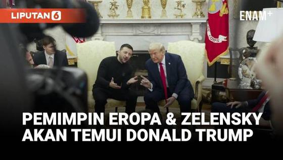 Pemimpin Eropa dan Zelenskyy Akan Bertemu Trump untuk Bahas Ukraina