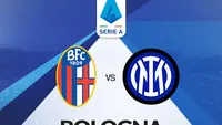 Prediksi Bologna Vs Inter di Liga Italia: Buktikan Kekuatan