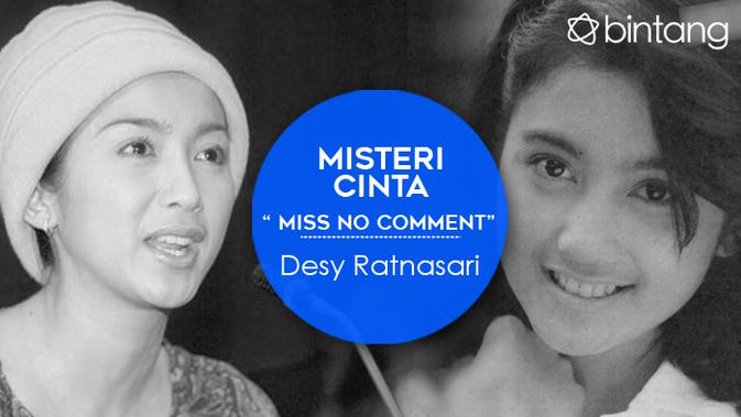 Misteri Cinta 'Miss No Comment' Desy Ratnasari - Celeb 