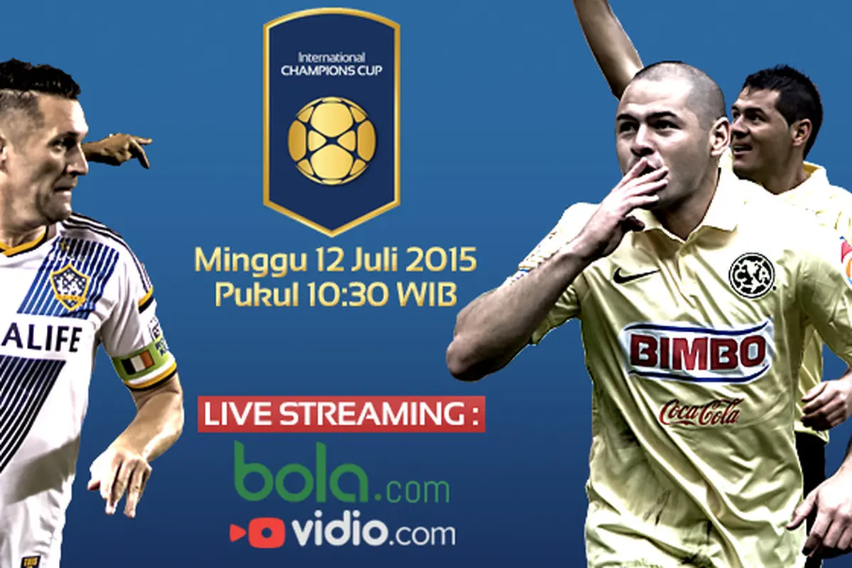Live Streaming : L.A Galaxy vs Club America di International Champions Cup 2015