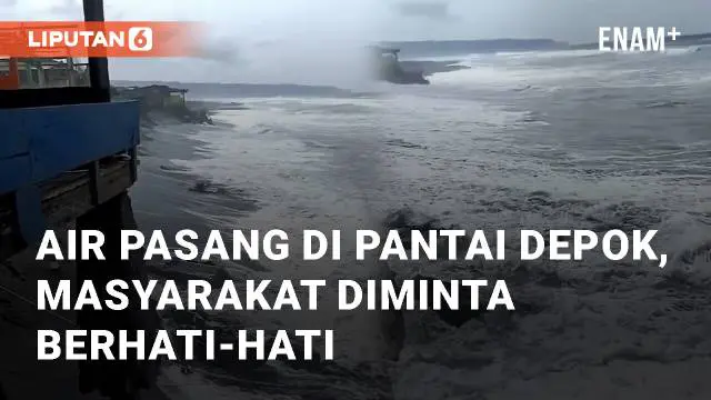 VIDEO: Gelombang Air Pasang di Pantai Depok Bantul, Masyarakat Diminta Berhati-hati