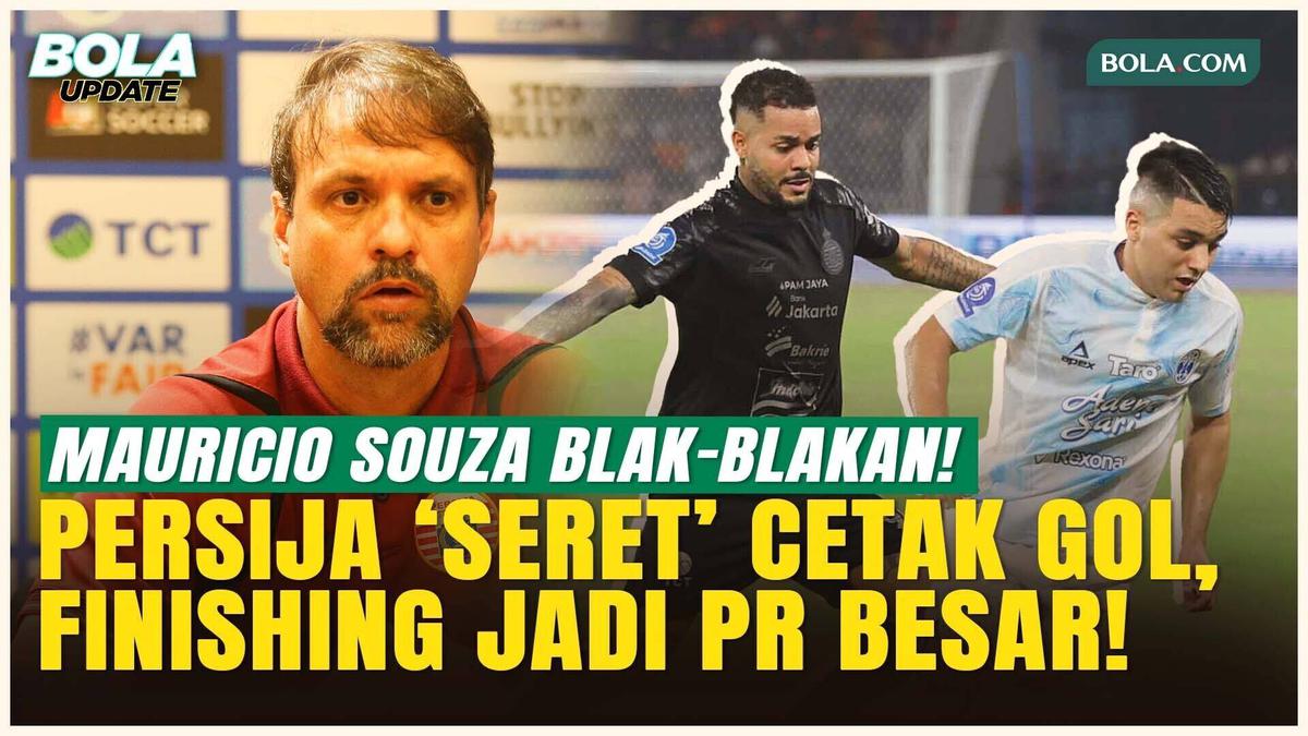 Persija Belum Tajam! Mauricio Souza: Finishing Jadi Titik Lemah yang Terus Dievaluasi