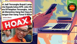 Cek fakta artikel Bupati Lamteng minta KPK menjadikan Jokowi sebagai tersangka
